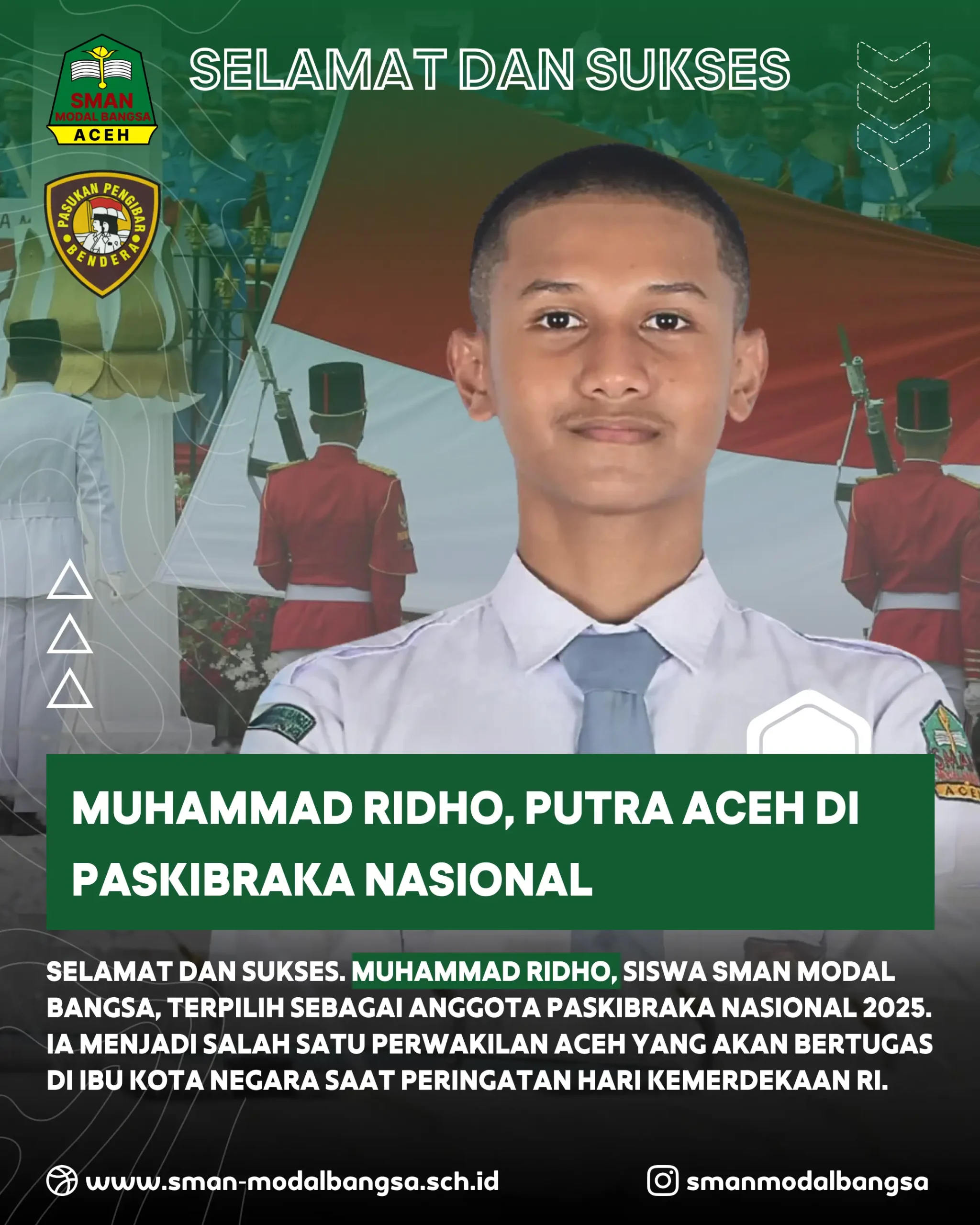 Muhammad Ridho dari Aceh Ke Pusat (PASKIBRAKA)